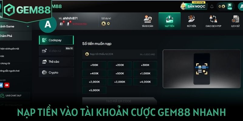 Gem88 Nạp tiền vào tài khoản cược Gem88 chỉ sau vài phút